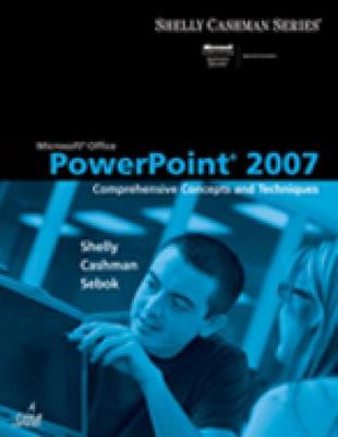 Microsoft (R) Office PowerPoint 2007: Comprehensive Concepts and Techniques (Paperback)