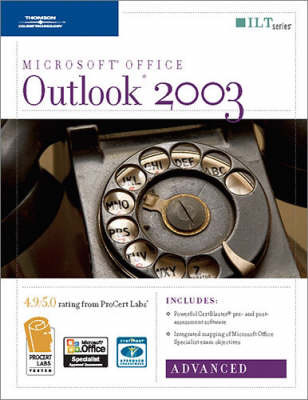 Course Ilt: Advanced + Certblaster: Outlook 2003 (Spiral bound)