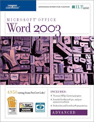 Word 2003: Advanced, 2nd Edition + Certblaster & CBT, Instructor's Edition - ILT (Spiral bound)