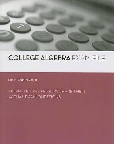 College Algebra Exam File (Paperback)