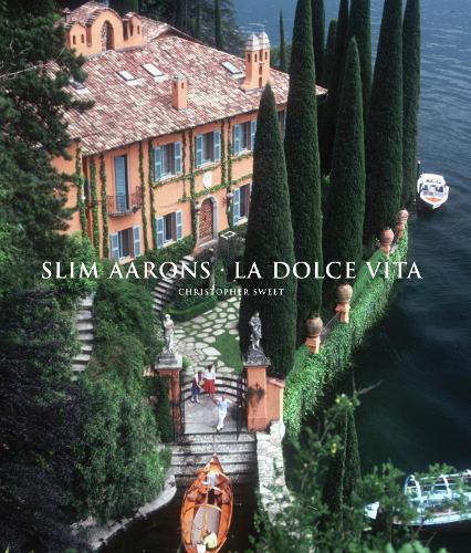 Slim Aarons: La Dolce Vita (Hardback)
