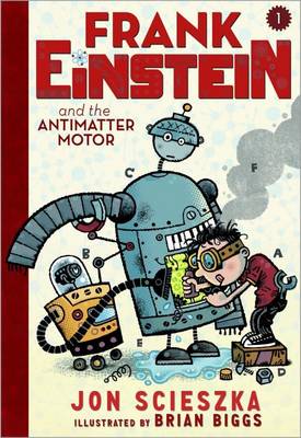 Frank Einstein and the Antimatter Motor Book 1 (Paperback)