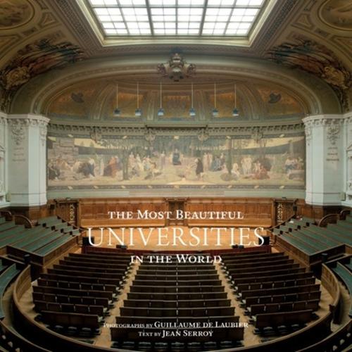 Most Beautiful Universities in the World,The (Hardback)