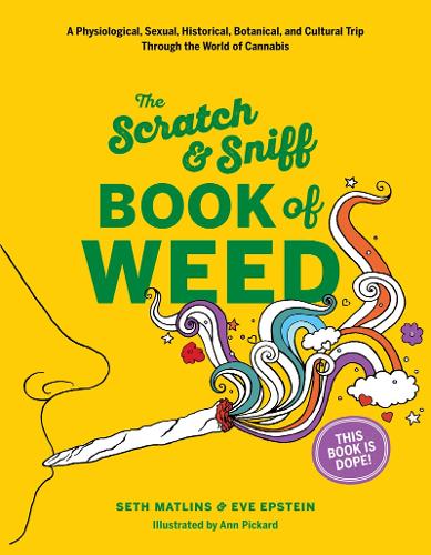 Scratch & Sniff Book of Weed (Hardback)