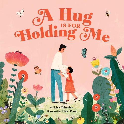 A Hug Is for Holding Me (Hardback)
