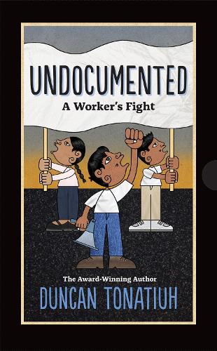 Undocumented: A Worker's Fight (Hardback)