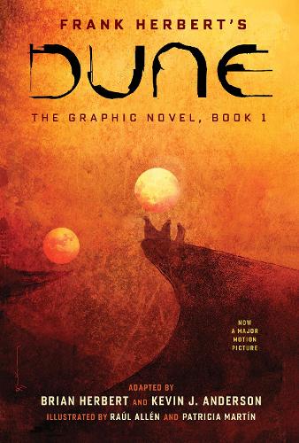 DUNE: The Graphic Novel, Book 1: Dune - Dune: The Graphic Novel (Hardback)