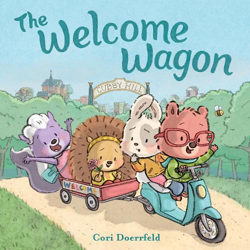 The Welcome Wagon: A Cubby Hill Tale (Hardback)