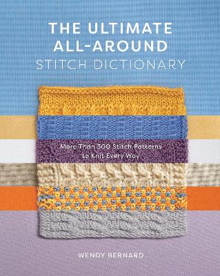 Crochet Every Way Stitch Dictionary: 125 Essential Stitches to Crochet in  Three Ways