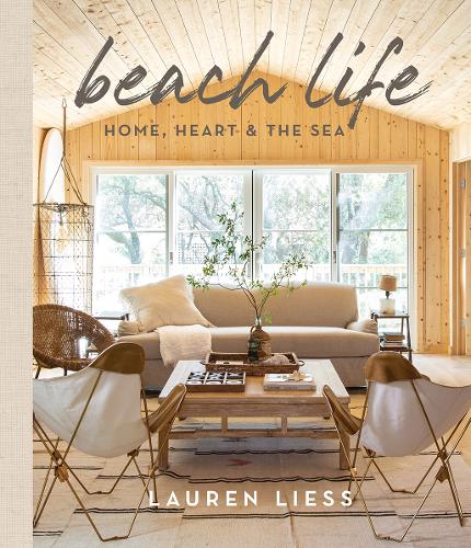 Beach Life: Home, Heart & the Sea (Hardback)
