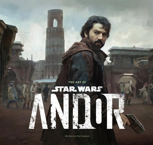 Abrams The Art Of Star Wars, Andor (The Complete Series)