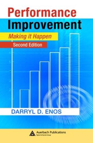 Performance Improvement: Making it Happen, Second Edition (Hardback)