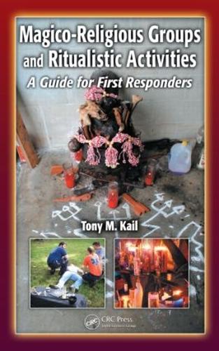 Magico-Religious Groups and Ritualistic Activities: A Guide for First Responders (Hardback)