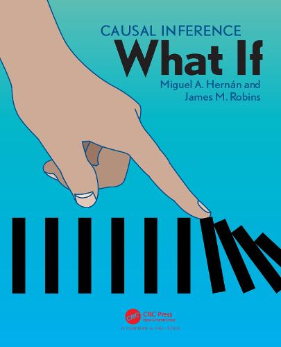 Causal Inference: What If (Hardback)