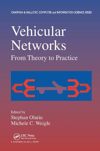 Vehicular Networks: From Theory to Practice - Chapman & Hall/CRC Computer and Information Science Series (Hardback)