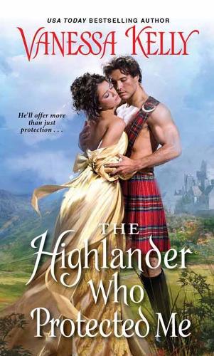 The Highlander Who Protected Me - Clan Kendrick (Paperback)