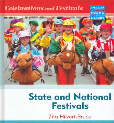 Celebrations and Festivals State and National Macmillan Library (Hardback)