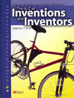The A-Z Inventions and Inventors Book 1 A-B Macmillan Library (Hardback)
