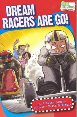 Dream Racers... are Go! - Kids & Co. (Paperback)