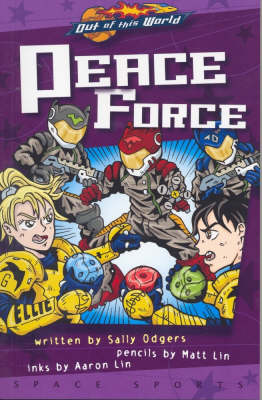 Peace Force - Out of This World (Paperback)