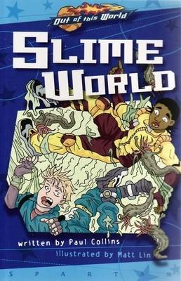 SLIME WORLD (GRAPHIC NOVEL) (Paperback)