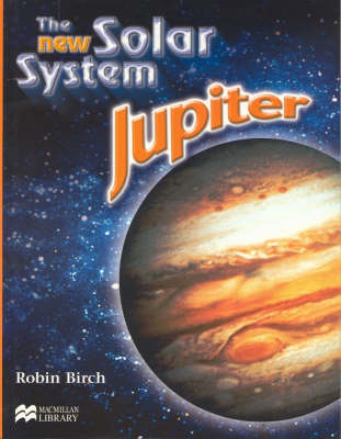 New Solar System Jupiter Macmillan Library (Paperback)