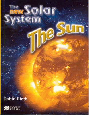 New Solar System the Sun Macmillan Library (Paperback)