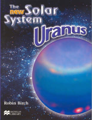 New Solar System Uranus Macmillan Library (Paperback)