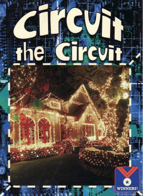 Circuit the Circuit: Physical Science, Electricity/magetism - Winners (Paperback)