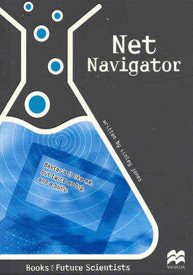 Net Navigator: Physical Science: Navigation - Future Scientists (Paperback)