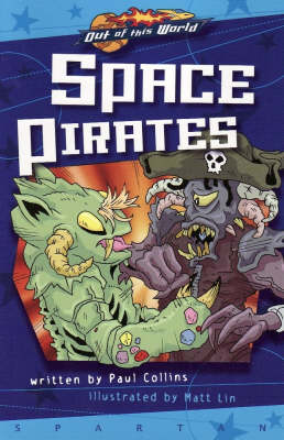 Space Pirates (Prequel, Graphic Novel) - Out of This World (Paperback)