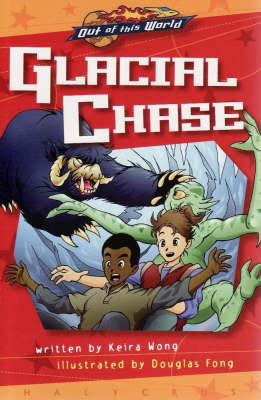 Glacial Chase (Prequel, Graphic Novel) - Out of This World Halycrus Series (Paperback)