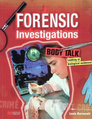 Forensic Investigations Body Talk Macmillan Library (Hardback)
