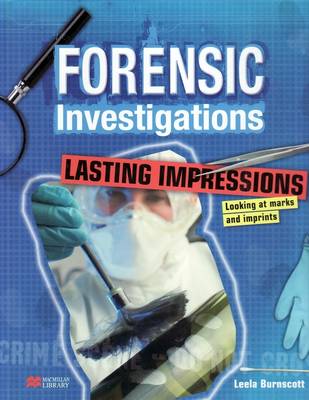 Forensic Investigations Lasting Impressions: Looking at Marks & Imprints (Hardback)
