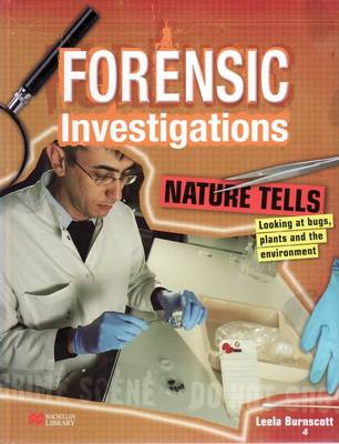 Forensic Investigations Nature Tells: Bugs, Plants & the Environment (Hardback)