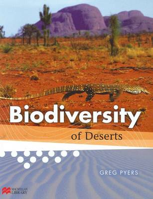 Biodiversity of Deserts - Biodiversity - Macmillan Library (Hardback)