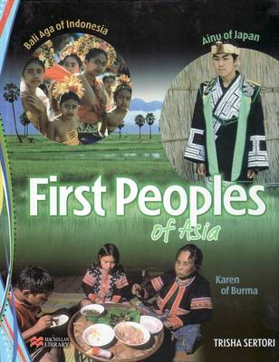 First Peoples of Asia Macmillan Library (Hardback)