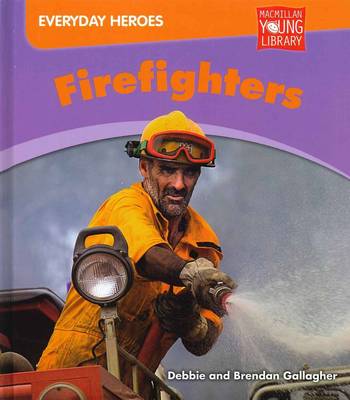 Everyday Heros Firefighters (Paperback)