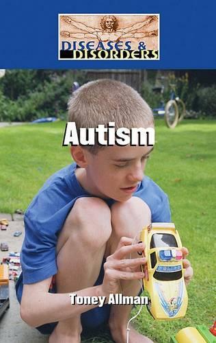 Autism - Diseases & Disorders (Hardback)