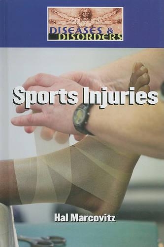 Sports Injuries - Diseases & Disorders (Hardback)