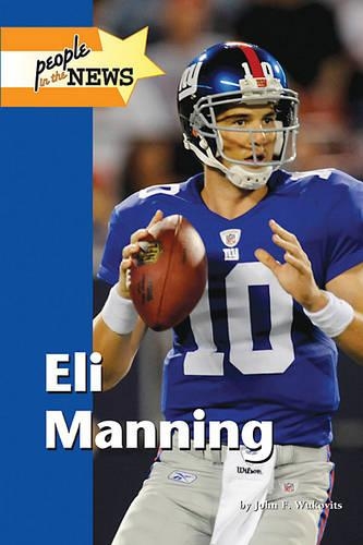 Eli Manning - People in the News (Hardback)