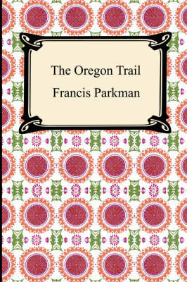 The Oregon Trail (Paperback)