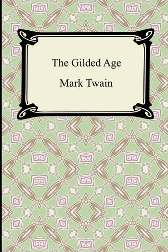 The Gilded Age (Paperback)