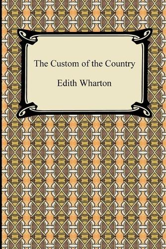 The Custom of the Country (Paperback)