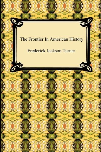 The Frontier in American History (Paperback)