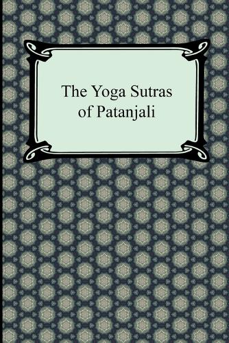 The Yoga Sutras of Patanjali (Paperback)