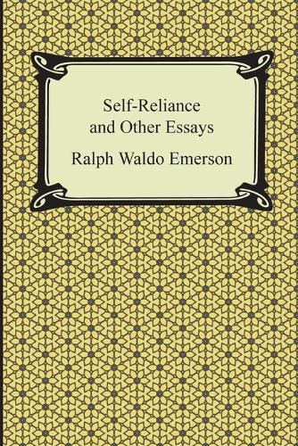 Self-Reliance and Other Essays (Paperback)