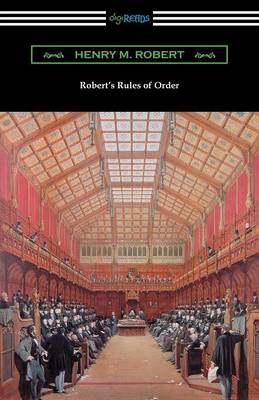 Robert's Rules of Order (Revised for Deliberative Assemblies) (Paperback)