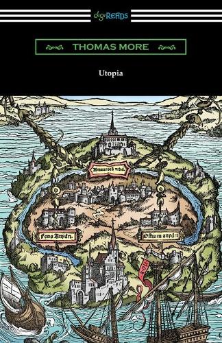 Utopia (Translated by Gilbert Burnet with Introductions by Henry Morley and William D. Armes) (Paperback)