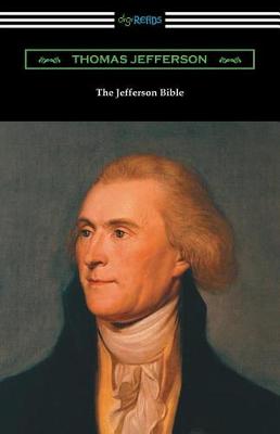 The Jefferson Bible (with an Introduction by Cyrus Adler) (Paperback)